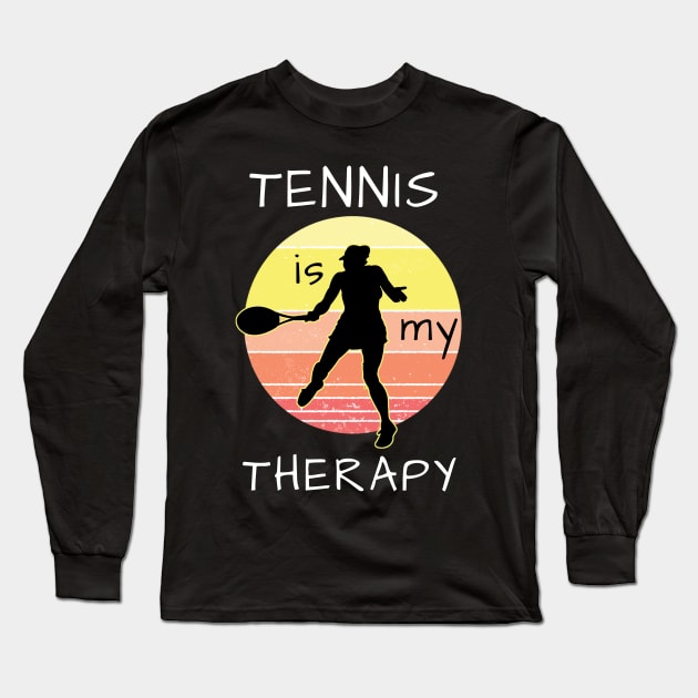 Tennis Is My Therapy Long Sleeve T-Shirt by Dogefellas